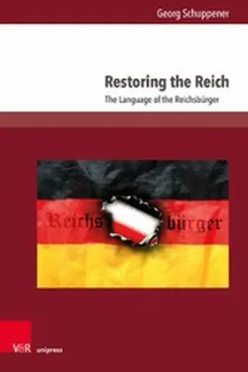 Schuppener |  Restoring the Reich | eBook | Sack Fachmedien