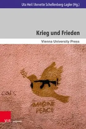 Heil / Schellenberg-Lagler |  Krieg und Frieden | eBook | Sack Fachmedien