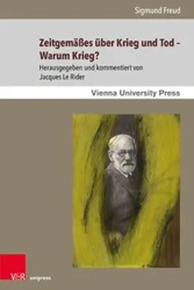 Freud / Le Rider |  Zeitgemäßes über Krieg und Tod - Warum Krieg? | eBook | Sack Fachmedien