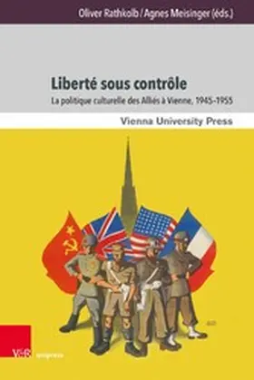 Rathkolb / Meisinger |  Liberté sous contrôle | eBook | Sack Fachmedien