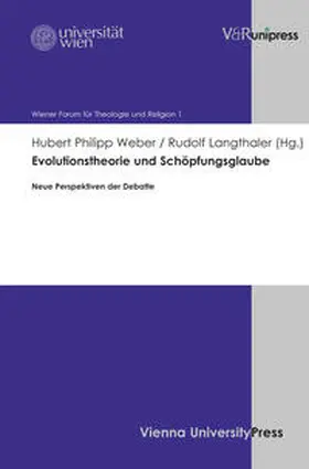 Weber / Langthaler |  Evolutionstheorie und Schöpfungsglaube | Buch |  Sack Fachmedien