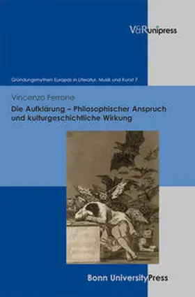 Ferrone |  Die Aufklärung - Philosophischer Anspruch und kulturgeschichtliche Wirkung | Buch |  Sack Fachmedien