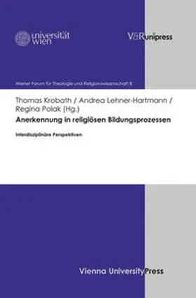 Krobath / Lehner-Hartmann / Polak |  Anerkennung in religiösen Bildungsprozessen | Buch |  Sack Fachmedien