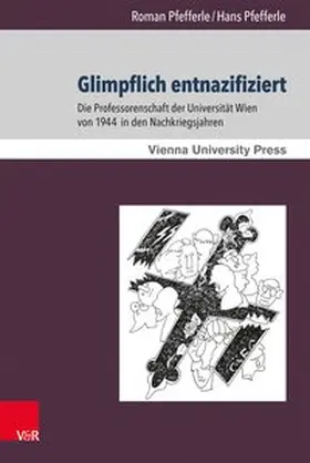 Pfefferle |  Glimpflich entnazifiziert | Buch |  Sack Fachmedien