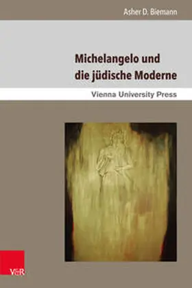 Biemann |  Michelangelo und die jüdische Moderne | Buch |  Sack Fachmedien