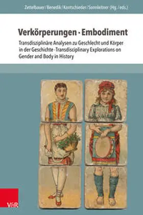 Zettelbauer / Benedik / Kontschieder |  Verkörperungen · Embodiment | Buch |  Sack Fachmedien