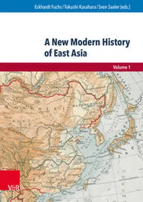 Fuchs / Kasahara / Saaler |  A New Modern History of East Asia | Buch |  Sack Fachmedien