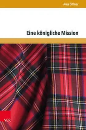 Bittner |  Eine königliche Mission | Buch |  Sack Fachmedien