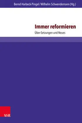 Harbeck-Pingel / Schwendemann |  Immer reformieren | Buch |  Sack Fachmedien