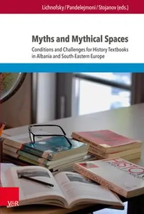 Lichnofsky / Pandelejmoni / Stojanov |  Myths and Mythical Spaces | Buch |  Sack Fachmedien