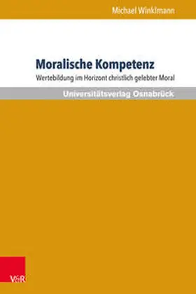 Winklmann |  Moralische Kompetenz | Buch |  Sack Fachmedien