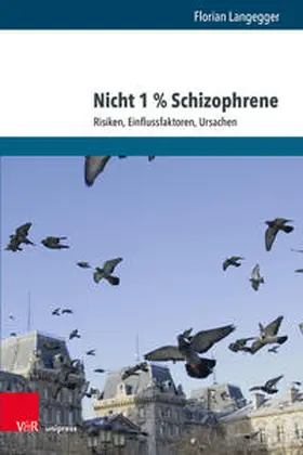 Langegger |  Nicht 1 % Schizophrene | Buch |  Sack Fachmedien