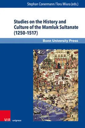 Conermann / Miura |  Studies on the History and Culture of the Mamluk Sultanate (1250–1517) | Buch |  Sack Fachmedien