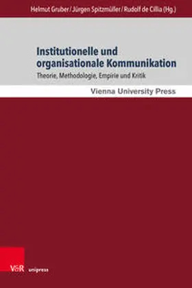 Gruber / Spitzmüller / de Cillia |  Institutionelle und organisationale Kommunikation | Buch |  Sack Fachmedien