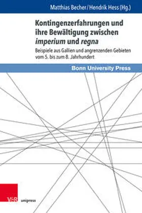 Becher / Hess |  Kontingenzerfahrungen und ihre Bewältigung zwischen imperium und regna | Buch |  Sack Fachmedien