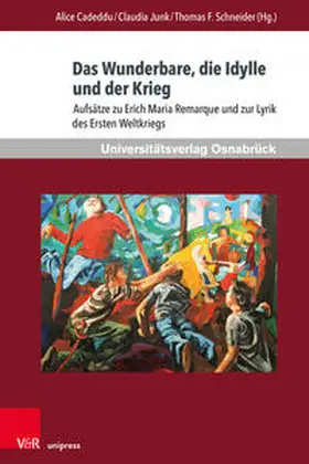 Cadeddu / Junk / Schneider |  Das Wunderbare, die Idylle und der Krieg | Buch |  Sack Fachmedien