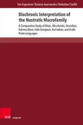 Kapranov / Iwanowska / Cieslik |  Diachronic Interpretation of the Nostratic Macrofamily | Buch |  Sack Fachmedien