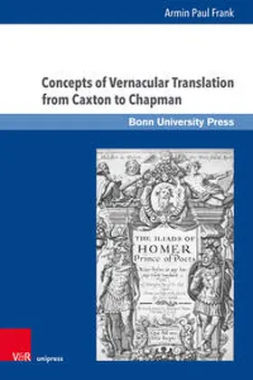 Frank |  Concepts of Vernacular Translation from Caxton to Chapman | Buch |  Sack Fachmedien