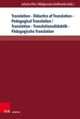 Hinc / Godlewska / Ple?s |  Translation - Didactics of Translation - Pedagogical Translation / Translation - Translationsdidaktik - Pädagogische Translation | Buch |  Sack Fachmedien