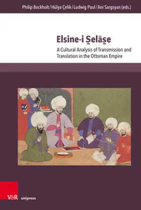 Bockholt / Çelik / Paul |  Elsine-i Selase | Buch |  Sack Fachmedien