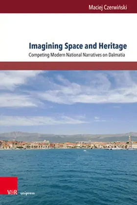 Czerwinski / Czerwinski | Imagining Space and Heritage | Buch | 978-3-8471-1901-2 | www2.sack.de