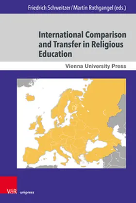 Schweitzer / Rothgangel |  International Comparison and Transfer in Religious Education | Buch |  Sack Fachmedien