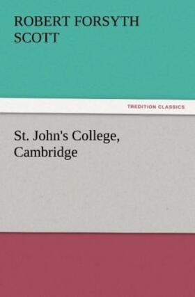 Scott |  St. John's College, Cambridge | Buch |  Sack Fachmedien