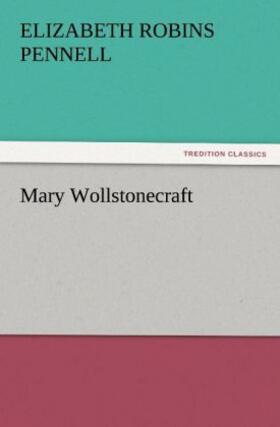 Pennell |  Mary Wollstonecraft | Buch |  Sack Fachmedien