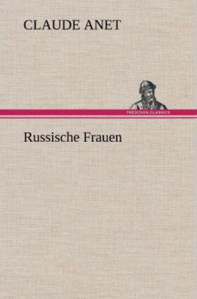 Anet |  Russische Frauen | Buch |  Sack Fachmedien