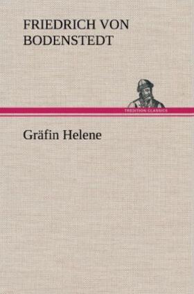 Bodenstedt |  Gräfin Helene | Buch |  Sack Fachmedien
