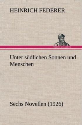 Federer |  Unter südlichen Sonnen und Menschen | Buch |  Sack Fachmedien