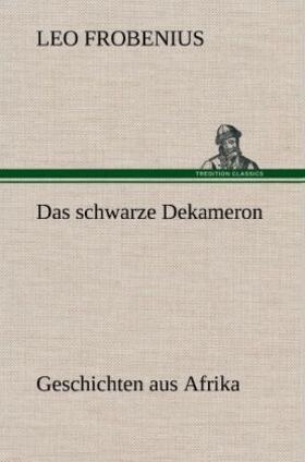Frobenius |  Das schwarze Dekameron | Buch |  Sack Fachmedien