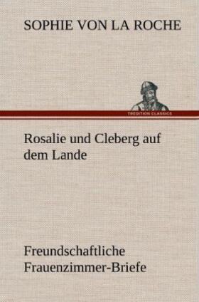 La Roche |  Rosalie und Cleberg auf dem Lande | Buch |  Sack Fachmedien