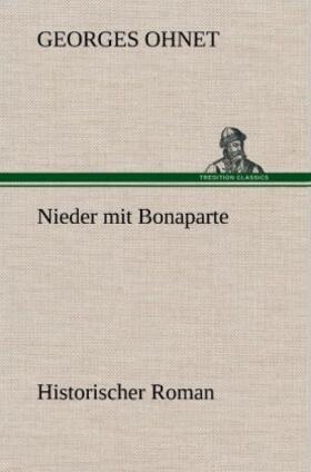 Ohnet |  Nieder mit Bonaparte | Buch |  Sack Fachmedien