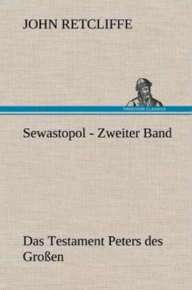 Retcliffe |  Sewastopol - Zweiter Band | Buch |  Sack Fachmedien