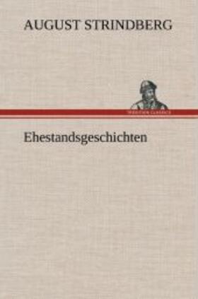 Strindberg |  Ehestandsgeschichten | Buch |  Sack Fachmedien