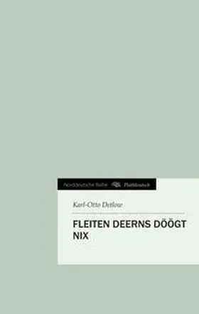 Detlow |  Fleiten Deerns döögt nix | Buch |  Sack Fachmedien