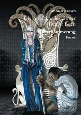 Bartsch |  Die Artefakte der Götter | Buch |  Sack Fachmedien