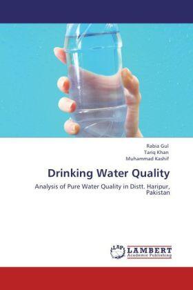 Gul / Khan / Kashif |  Drinking Water Quality | Buch |  Sack Fachmedien