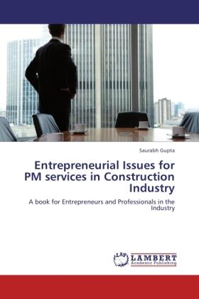 Gupta |  Entrepreneurial Issues for PM services in Construction Industry | Buch |  Sack Fachmedien