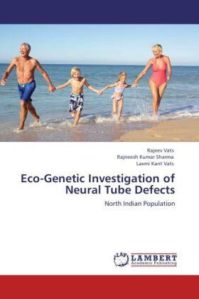 Vats / Sharma |  Eco-Genetic Investigation of Neural Tube Defects | Buch |  Sack Fachmedien