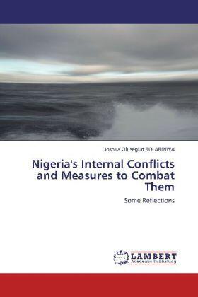 Bolarinwa |  Nigeria's Internal Conflicts and Measures to Combat Them | Buch |  Sack Fachmedien