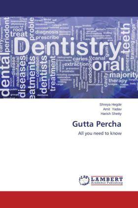 Hegde / Yadav / Shetty |  Gutta Percha | Buch |  Sack Fachmedien