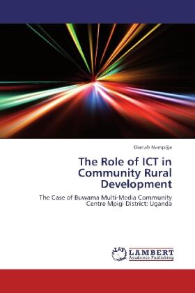 Nampijja |  The Role of ICT in Community Rural Development | Buch |  Sack Fachmedien