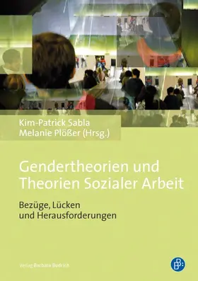 Sabla-Dimitrov / Plößer |  Gendertheorien und Theorien Sozialer Arbeit | Buch |  Sack Fachmedien
