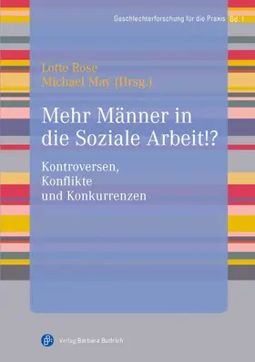 Rose / May |  Mehr Männer in die Soziale Arbeit!? | Buch |  Sack Fachmedien