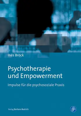 Brock |  Psychotherapie und Empowerment | eBook | Sack Fachmedien