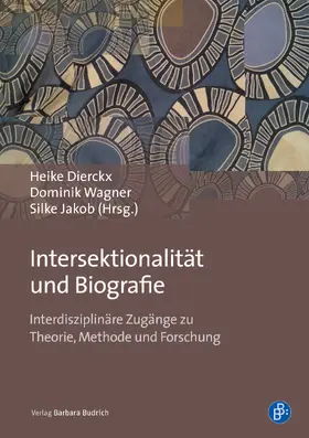Dierckx / Wagner / Wagner-Diehl |  Intersektionalität und Biografie | Buch |  Sack Fachmedien