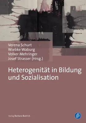 Schurt / Waburg / Mehringer |  Heterogenität in Bildung und Sozialisation | Buch |  Sack Fachmedien