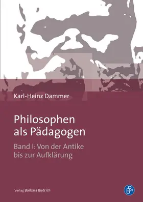 Dammer | Philosophen als pädagogische Denker | Buch | 978-3-8474-0650-1 | www2.sack.de